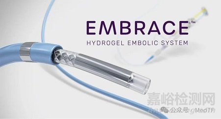 Embrace HES：水凝胶血管栓塞剂获FDA批准